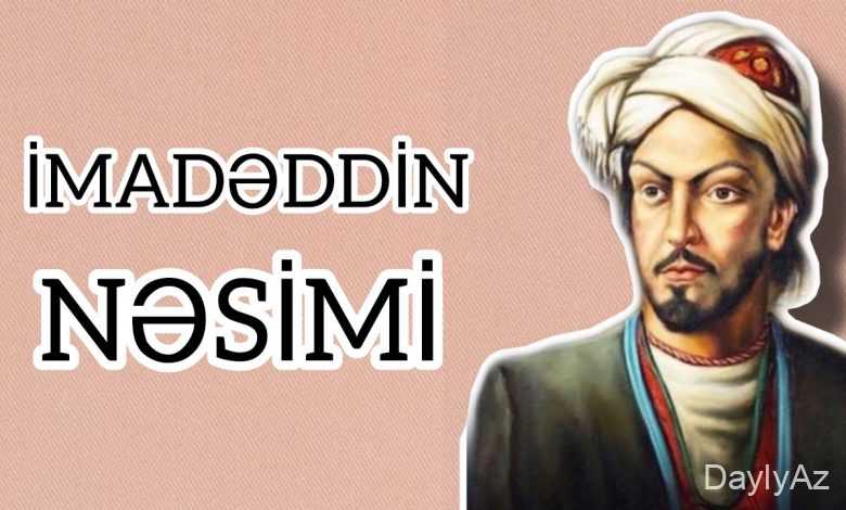 imadeddin nesimi haqqinda melumat