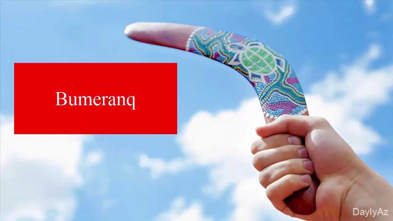 Bumeranq haqqında melumat: Tarixi, dizaynı və istifadəsi