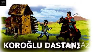 koroglu dastani haqqinda melumat