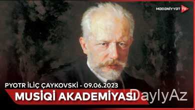 pyotr çaykovski haqqinda melumat