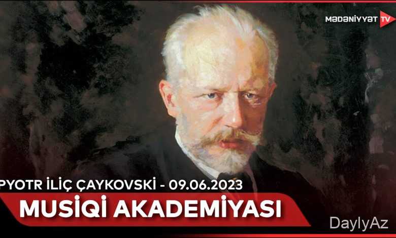 pyotr çaykovski haqqinda melumat