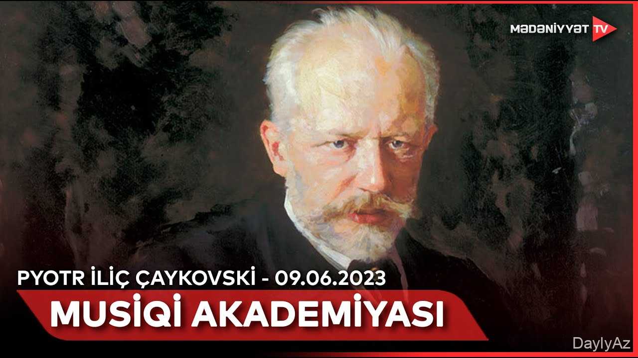 Pyotr İlyich Çaykovski – Rus Bəstəkarının Həyatı və Əsərləri