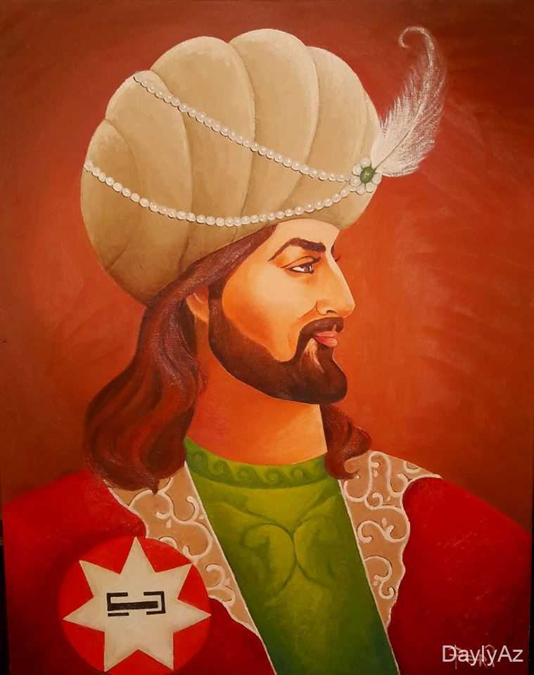 Şah İsmayıl Xətai kimdir? – Həyatı, Səfəvi dövləti və tarixi rolu