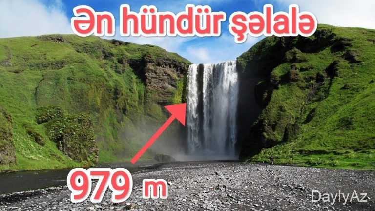 Ən Hündür Şəlalə Hansıdır? | Anxel Şəlaləsi Haqqında Ətraflı Məlumat