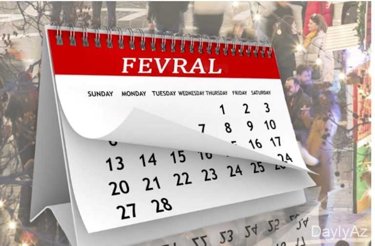 Fevral Ayı Haqqında Tam Məlumat | Tarixi, Bayramları və Təbiəti